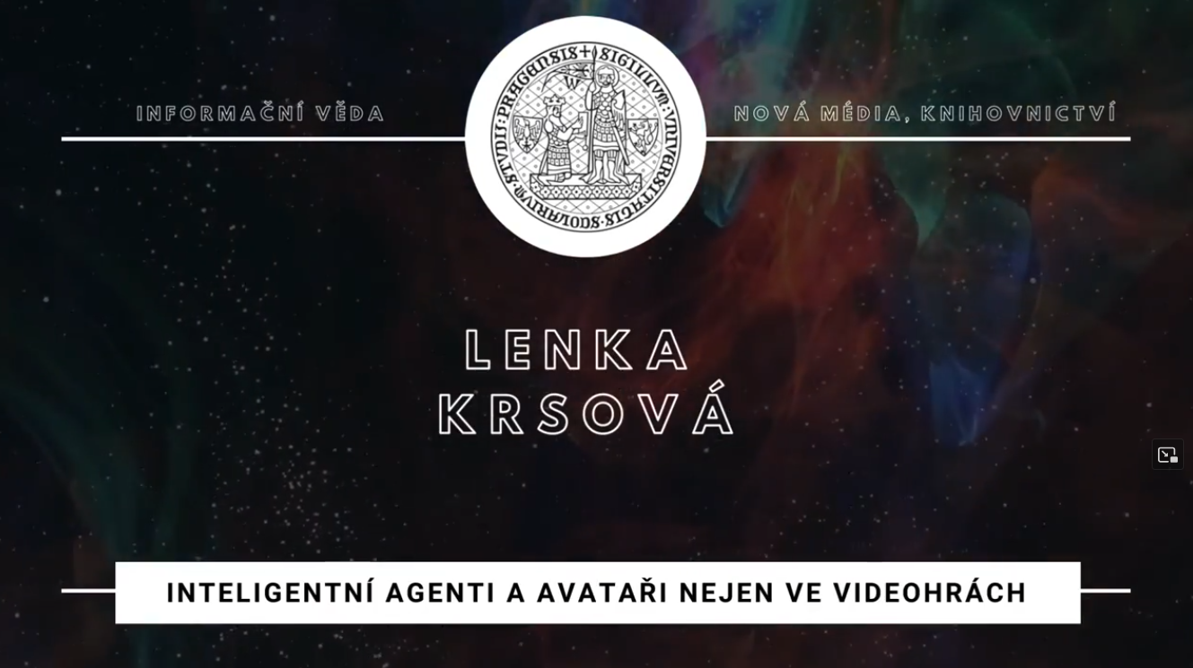 Přednáška pro FF UK o inteligentních agentech a avatarech nejen ve videohrách